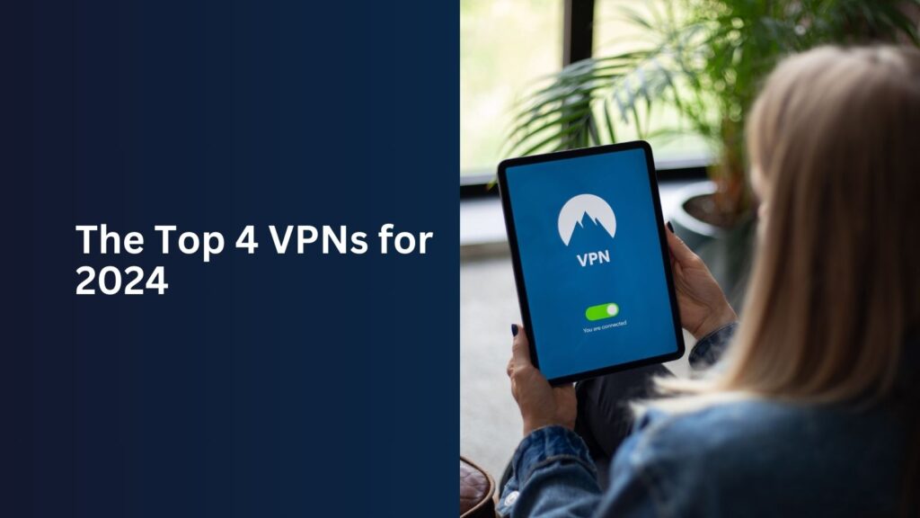 Top 4 VPN